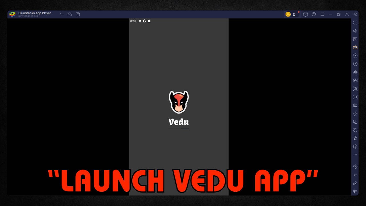 Launch Vedu App