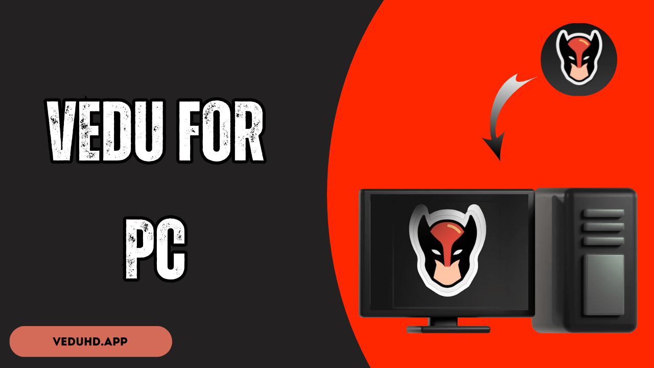 Vedu for PC